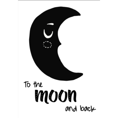 Poster "To the moon and back" Poster "To the moon and back"